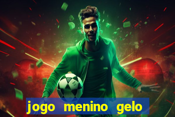 jogo menino gelo menina lava